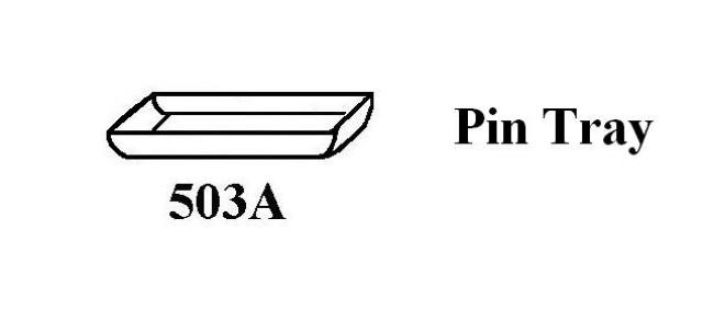 503-A - Pin Tray